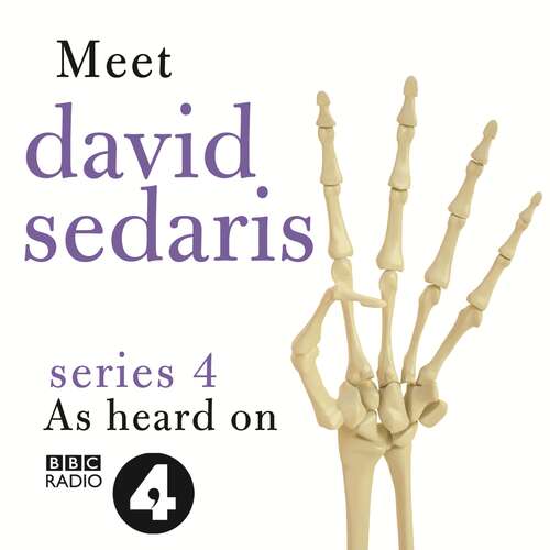Book cover of Meet David Sedaris: Series Four (Radio 4 series)