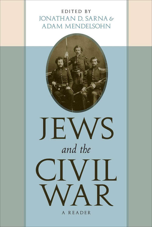 Book cover of Jews and the Civil War: A Reader