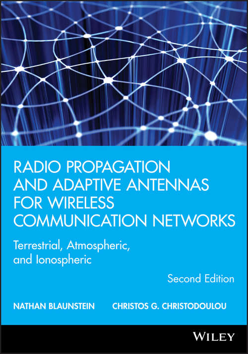 Book cover of Radio Propagation and Adaptive Antennas for Wireless Communication Networks