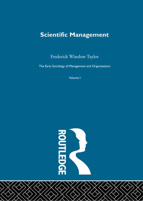 Book cover of Scientific Management (The\making Of Sociology Ser.)
