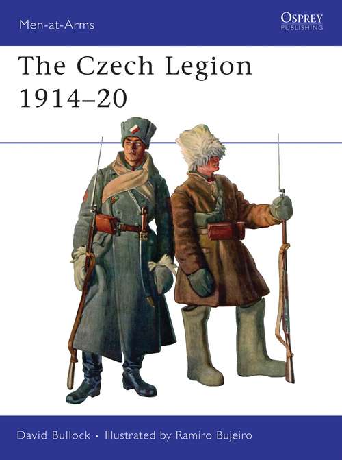 Book cover of The Czech Legion 1914-20