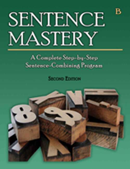 Book cover of Sentence Mastery - Book B