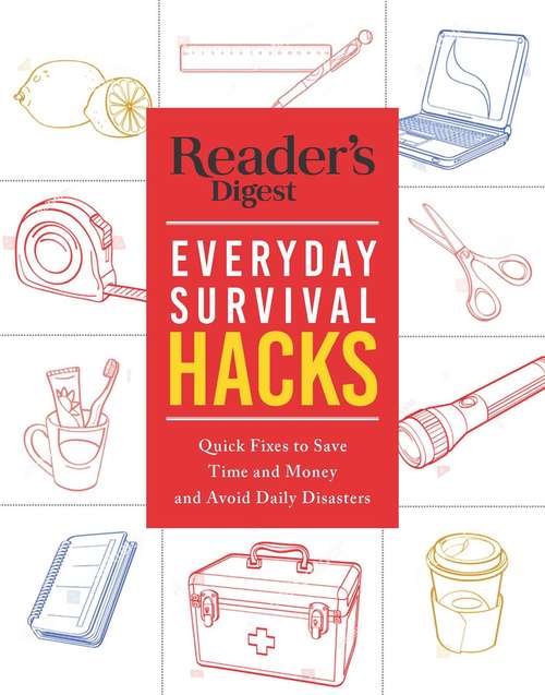 Book cover of Reader's Digest Everyday Survival Hacks