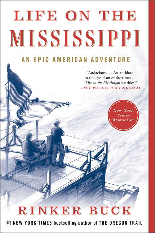 Book cover of Life on the Mississippi: An Epic American Adventure