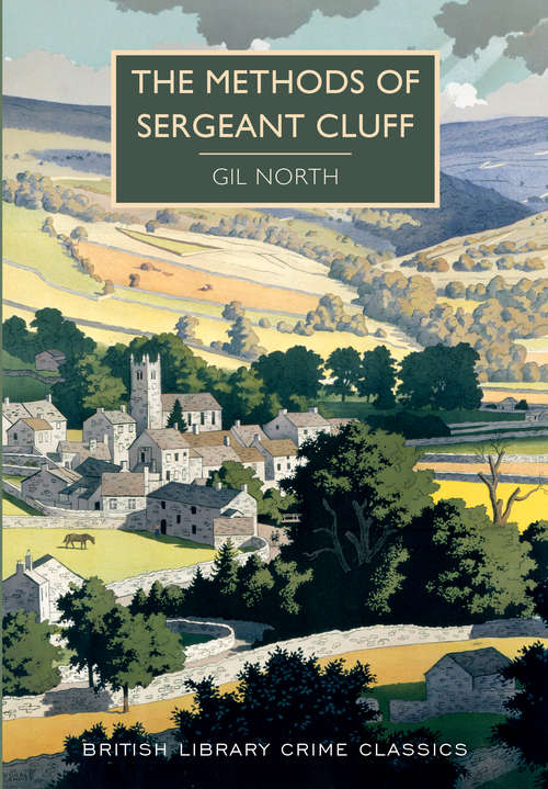 Book cover of The Methods of Sergeant Cluff: A British Library Crime Classic (British Library Crime Classics #0)