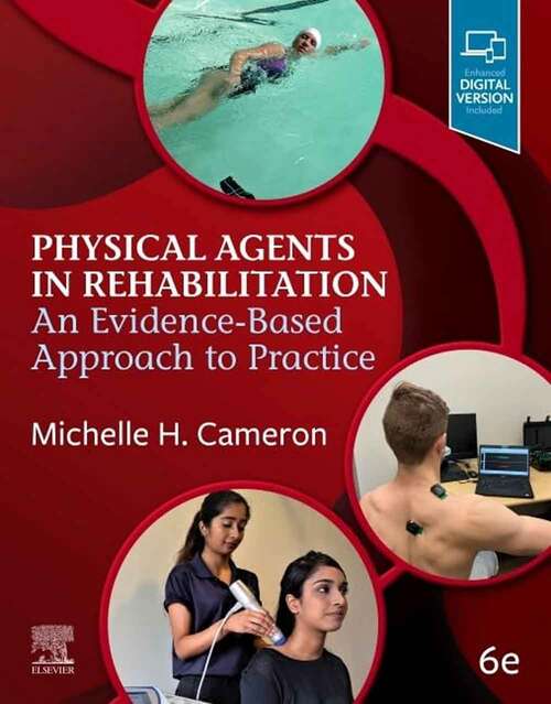 Book cover of Physical Agents In Rehabilitation: An Evidence-Based Approach to Practice (Sixth Edition)