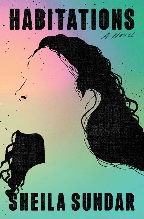 Book cover of Habitations: A Novel