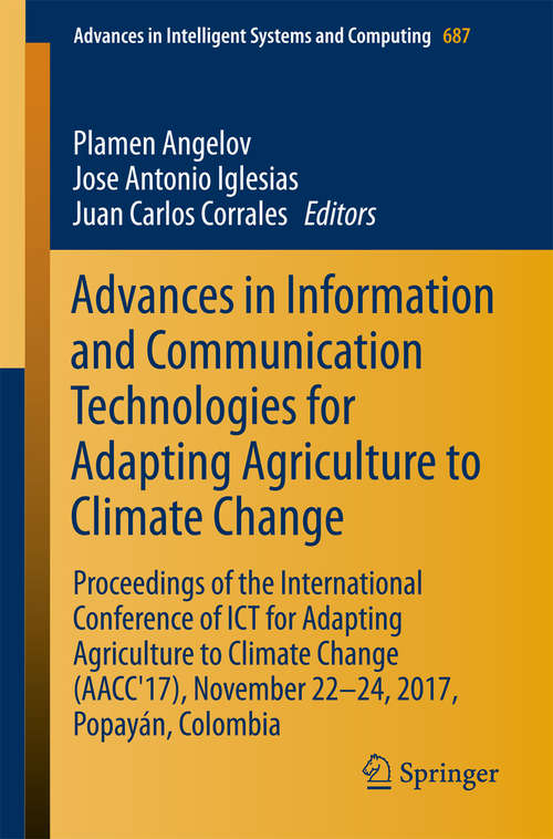 Book cover of Advances in Information and Communication Technologies for Adapting Agriculture to Climate Change