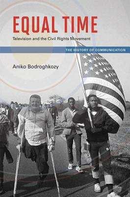 Book cover of Equal Time: Television and the Civil Rights Movement