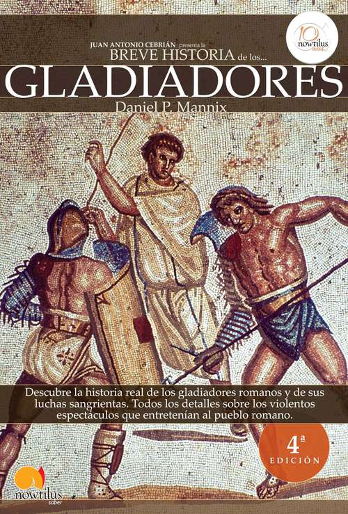 Book cover of Breve historia de los gladiadores (Breve Historia)