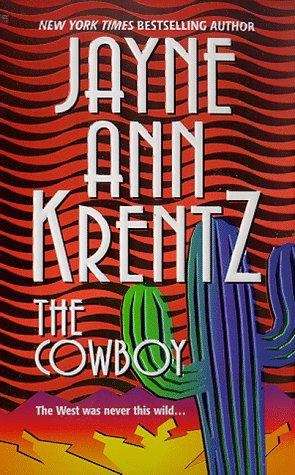 Book cover of The Cowboy (Ladies and Legends Trilogy #3)