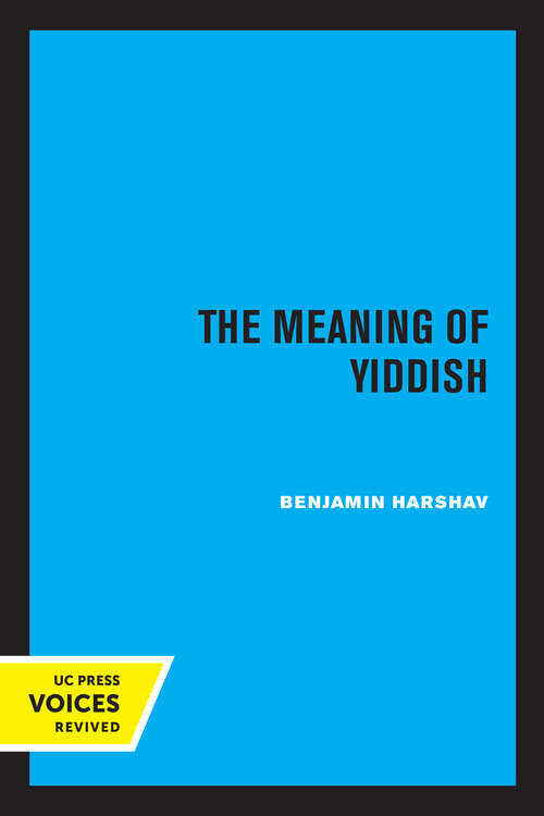 Book cover of The Meaning of Yiddish