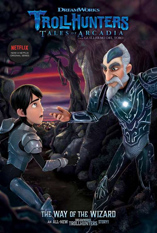 The Way of the Wizard (Trollhunters #5)