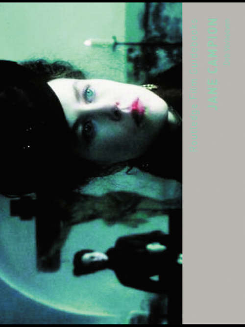 Book cover of Jane Campion (Routledge Film Guidebooks)