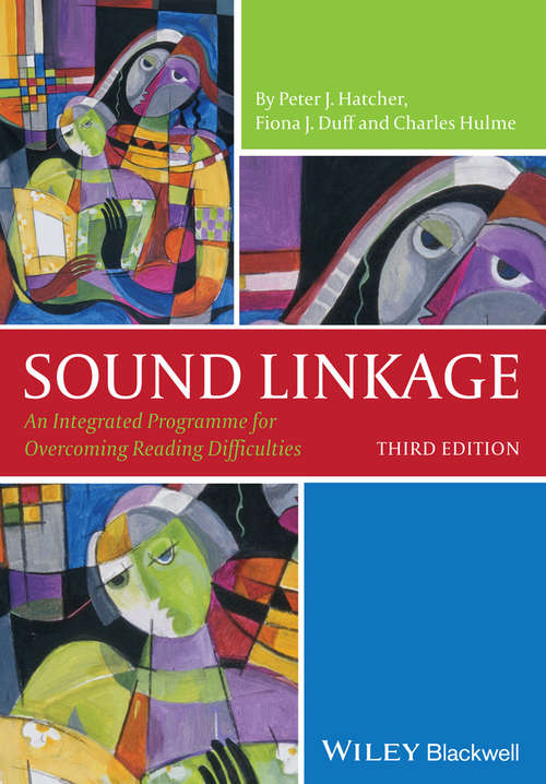 Sound Linkage: An Integrated Programme for Overcoming Reading Difficulties