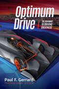 Optimum Drive: The Road Map to Driving Greatness