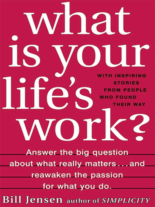 Book cover of What is Your Life's Work?