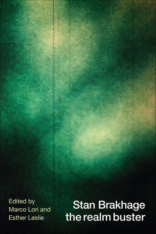 Book cover of Stan Brakhage the realm buster