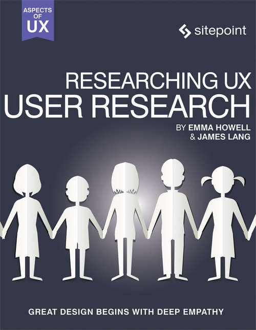 Book cover of Researching UX: User Research