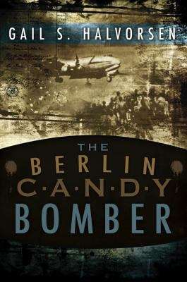 Book cover of The Berlin Candy Bomber
