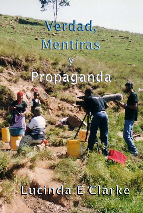 Book cover of Verdad, Mentiras y Propaganda
