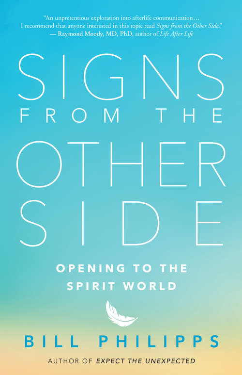 Book cover of Signs from the Other Side: Opening to the Spirit World