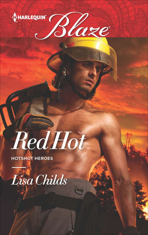 Book cover of Red Hot (Hotshot Heroes)