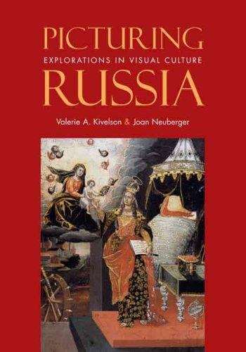 Book cover of Picturing Russia: Explorations in Visual Culture