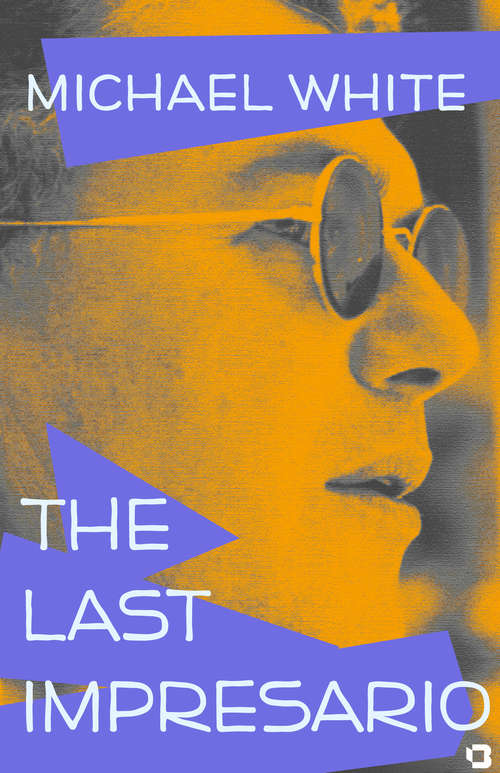Book cover of The Last Impresario