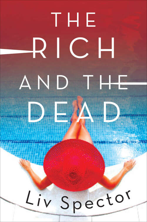 Book cover of The Rich and the Dead: A Novel (Lila Day Novels #1)