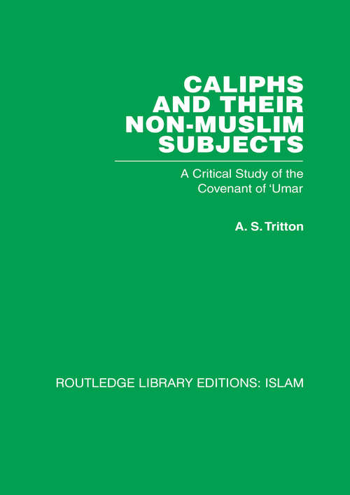 Book cover of Caliphs and their Non-Muslim Subjects: A Critical Study of the Covenant of 'Umar
