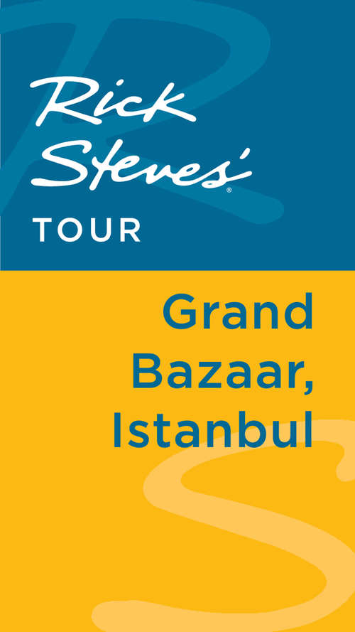 Book cover of Rick Steves' Tour: Grand Bazaar, Istanbul