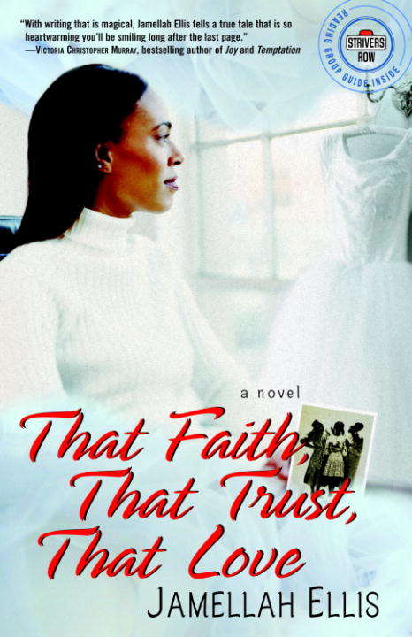 Book cover of That Faith, That Trust, That Love