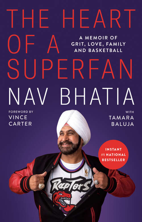 Book cover of The Heart of a Superfan: A memoir of grit, love, family and basketball