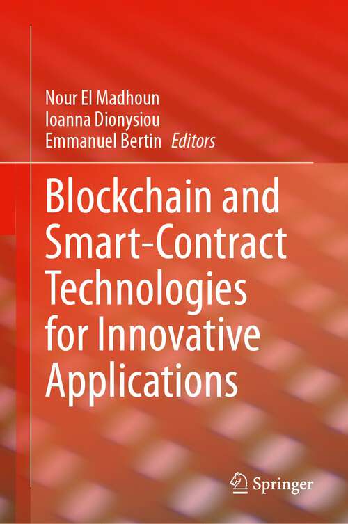 Book cover of Blockchain and Smart-Contract Technologies for Innovative Applications (2025)