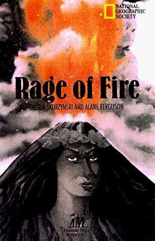Book cover of Rage of Fire (Mysteries in Our National Parks: Volcanoes)