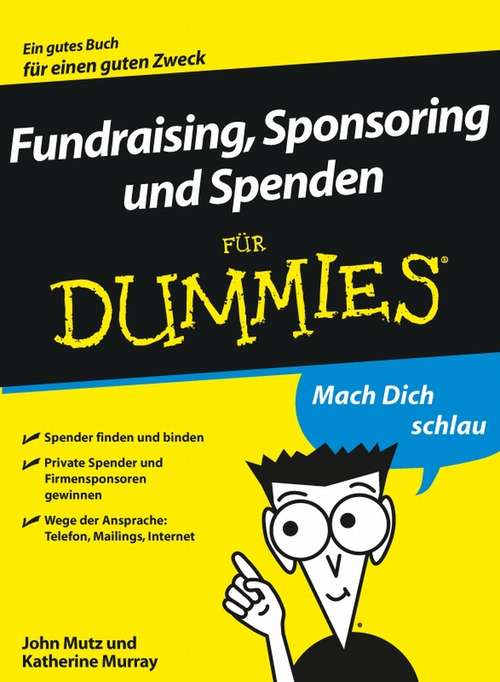 Fundraising, Sponsoring und Spenden für Dummies (Für Dummies)