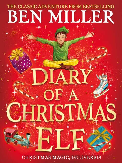 Book cover of Diary of a Christmas Elf: Festive Magic In The Blockbuster Hit