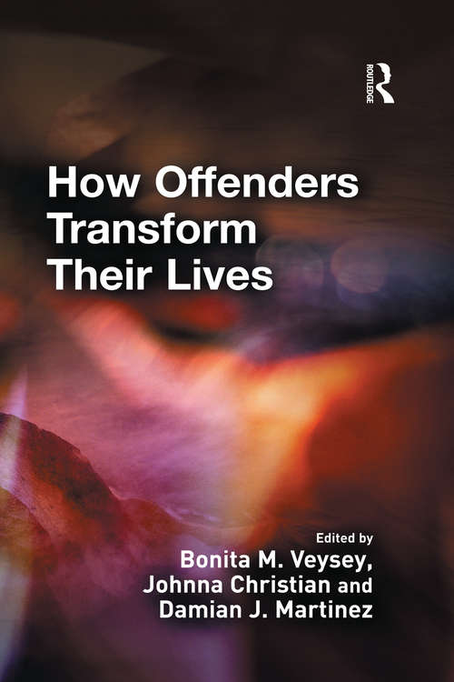 How Offenders Transform Their Lives
