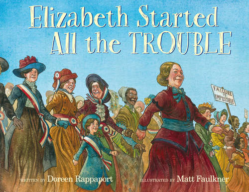 Book cover of Elizabeth Started All the Trouble