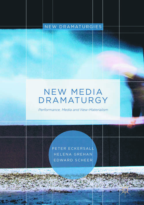New Media Dramaturgy