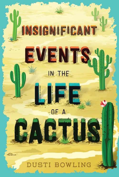 Book cover of Insignificant Events in the Life of a Cactus