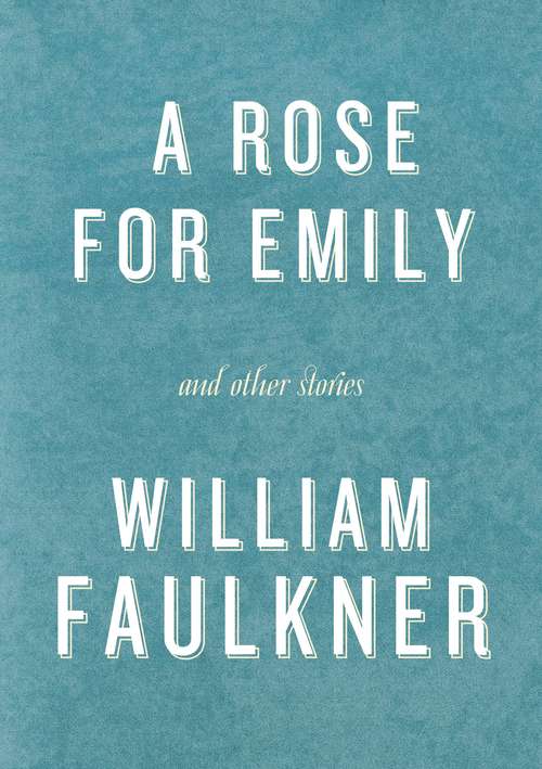 Book cover of A Rose for Emily