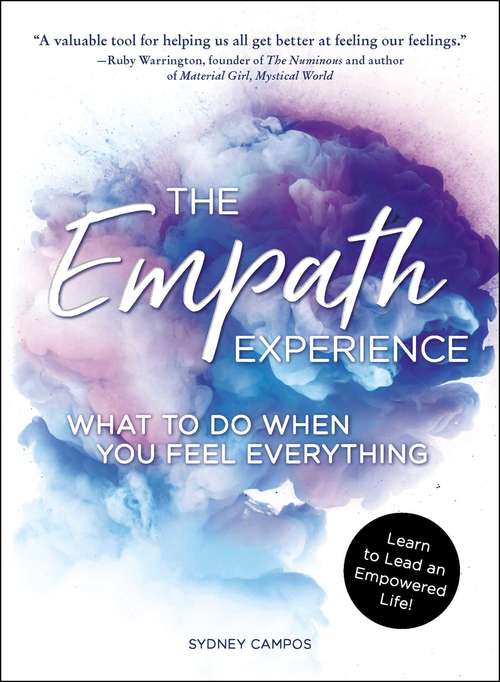 Book cover of The Empath Experience: What to Do When You Feel Everything