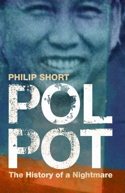 Book cover of Pol Pot: The History of a Nightmare