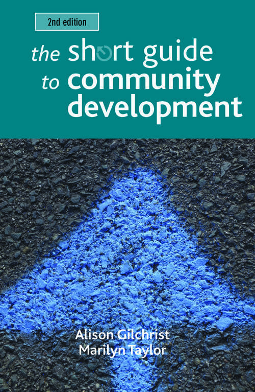 The Short Guide to Community Development (Short Guides)