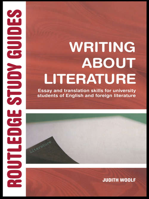 Book cover of Writing About Literature: Essay and Translation Skills for University Students of English and Foreign Literature
