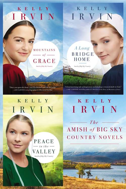Book cover of The Amish of Big Sky Country Novels: Mountains of Grace, A Long Bridge Home, Peace in the Valley (Amish of Big Sky Country)