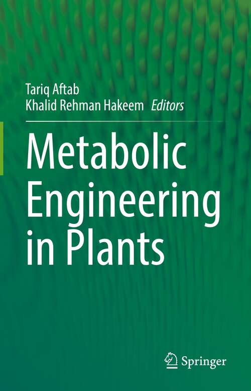 Book cover of Metabolic Engineering in Plants (1st ed. 2022)