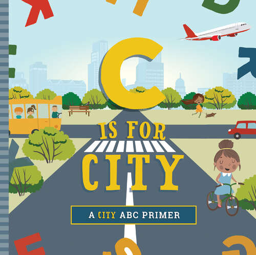 Book cover of C Is for City